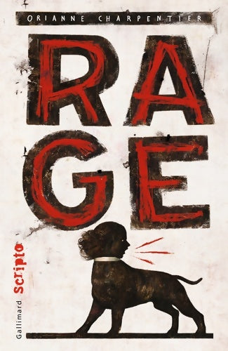 Rage - Orianne Charpentier -  Scripto - Livre