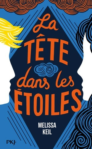 La tête dans les étoiles - Melissa Keil -  Pocket jeunesse GF - Livre