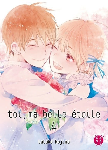 Toi, ma belle étoile Tome IV - Lalako Kojima -  Nobi nobi manga - Livre