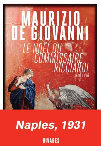 Le noël du commissaire Ricciardi - Maurizio De Giovanni -  Rivages GF - Livre