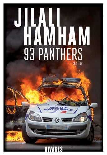 93 panthers - Jilali Hamham -  Rivages Thriller - Livre