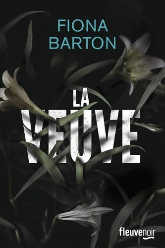 La veuve - Fiona Barton -  Fleuve GF - Livre