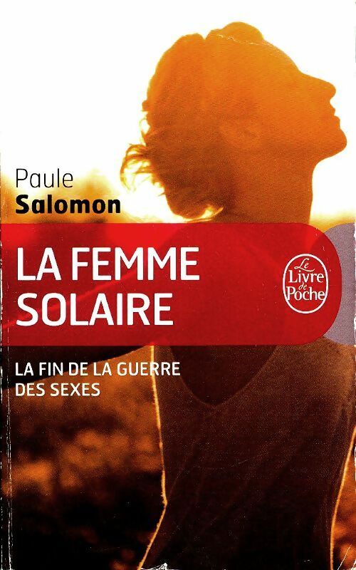 La femme solaire - Paule Salomon -  Le Livre de Poche - Livre