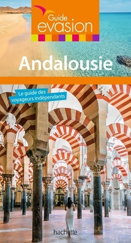 Andalousie - Denis Montagnon -  Guide Evasion - Livre