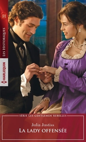La lady offensée - Julia Justiss -  Les Historiques - Livre