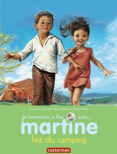 Martine fait du camping - Gilbert Delahaye -  Je commence à lire avec Martine - Livre