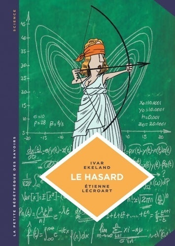 La petite bédéthèque des savoirs Tome VI : Le hasard - Ivar Ekeland -  La petite bédéthèque des savoirs - Livre