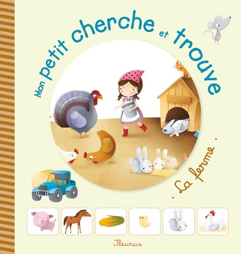 La ferme - Collectif -  Mon petit cherche et trouve - Livre