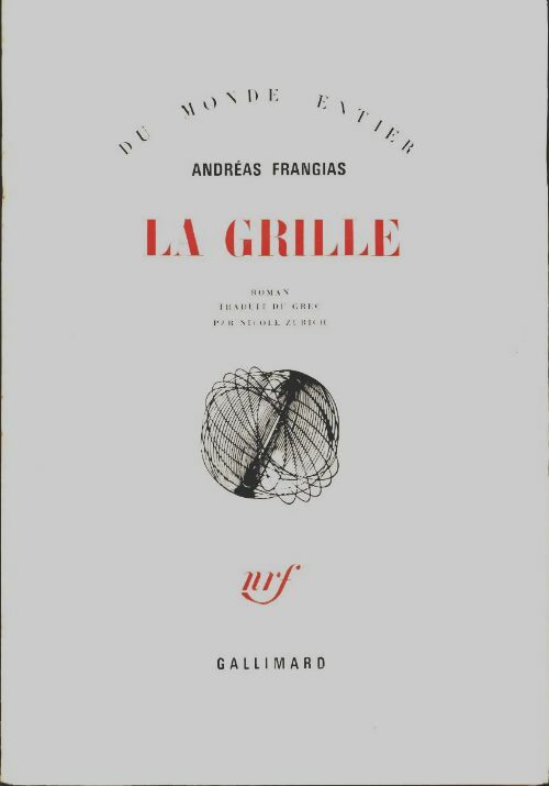 La grille - Andréas Frangias -  Du monde entier - Livre