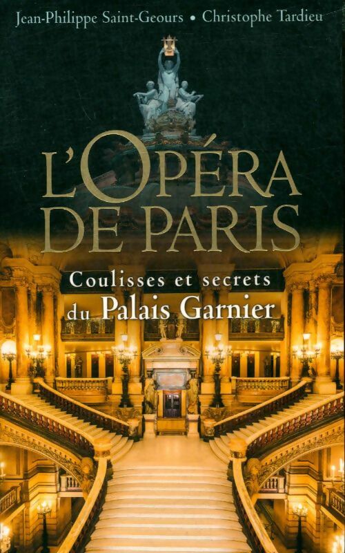 L'opéra de Paris - Christophe Saint-Geours -  France Loisirs GF - Livre