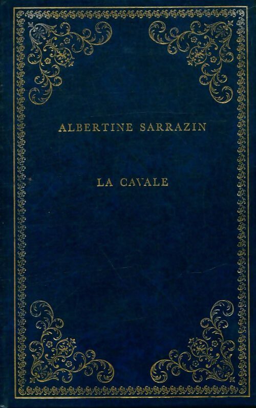 La cavale - Albertine Sarrazin -  Prestige du livre - Livre