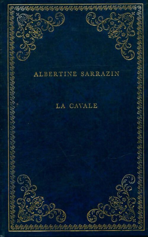 La cavale - Albertine Sarrazin -  Prestige du livre - Livre