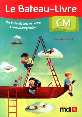 Le bateau-livre cm - Jacqueline Rioult -  MDI - Livre