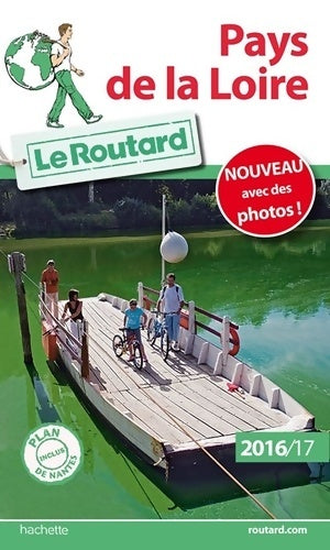 Pays de la Loire 2016-2017 - Collectif -  Le guide du routard - Livre