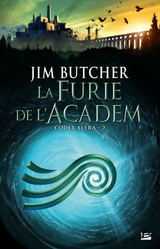 Codex Aléra Tome II : Les furies de l'Academ - Jim Butcher -  Bragelonne SF - Livre