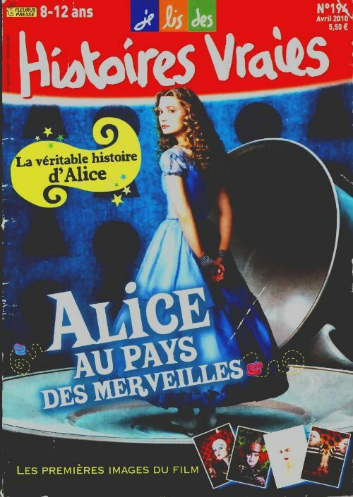 Histoires vraies n°194 : Alice au pays des merveilles - Collectif -  Histoires vraies - Livre