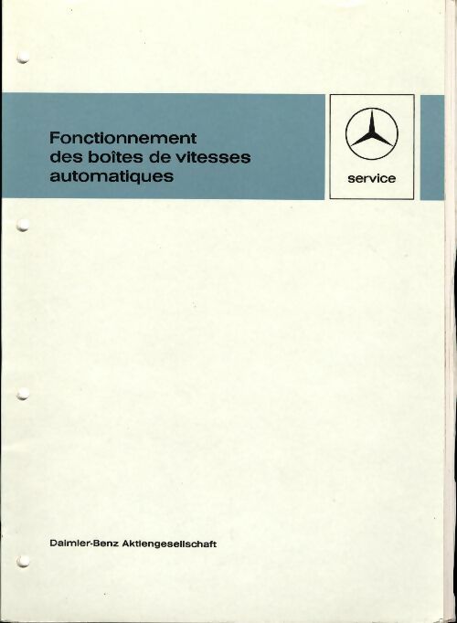 Fonctionnement des boites de vitesses automatiques - Collectif -  Damler-Benz GF - Livre