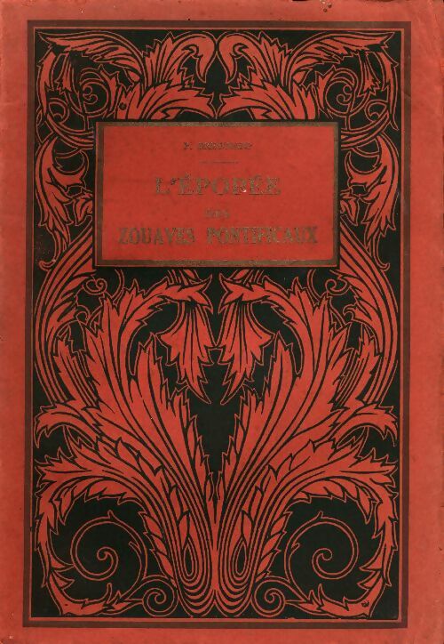 L'épopée des zouaves pontificaux - P. Bresciani -  Casterman GF - Livre