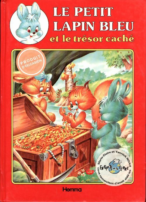 Le petit lapin bleu et le trésor caché - Jacques Thomas-Bilstein -  Le petit lapin bleu - Livre