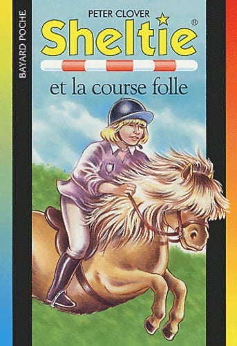 Sheltie et la course folle - Peter Clover -  SOS Animaux - Livre