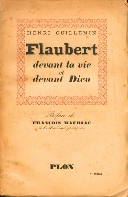 Flaubert devant la vie et devant dieu - Henri Guillemin -  Plon poches divers - Livre
