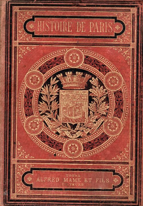 Histoire de Paris et de ses monuments - Eugène De La Gournerie -  Mame GF - Livre