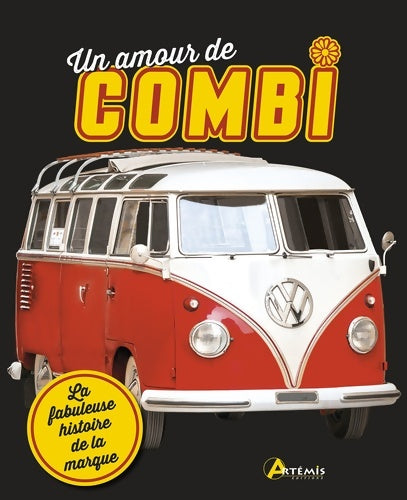 Un amour de combi - Wolff Weber -  Artémis GF - Livre