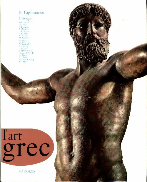 L'art grec - Kostas Papaioannou -  L'art et les grandes civilisations - Livre