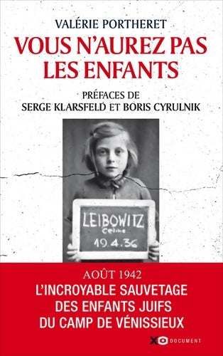 Vous n'aurez pas les enfants - Valérie Portheret -  Document - Livre