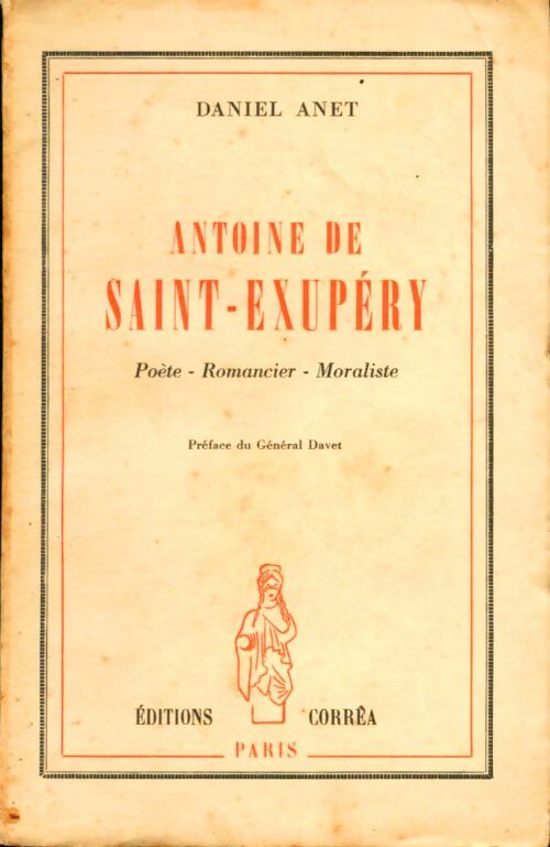 Antoine de Saint-Exupéry - Daniel Anet -  Corréa poche - Livre