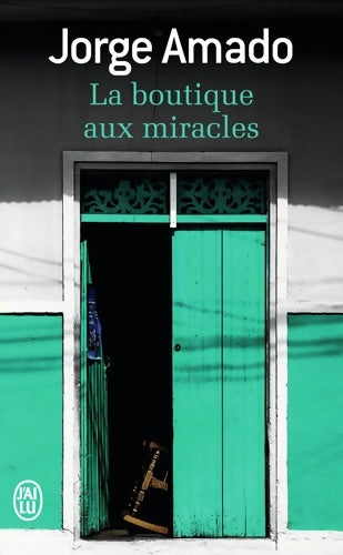 La boutique aux miracles - Jorge Amado -  J'ai Lu - Livre