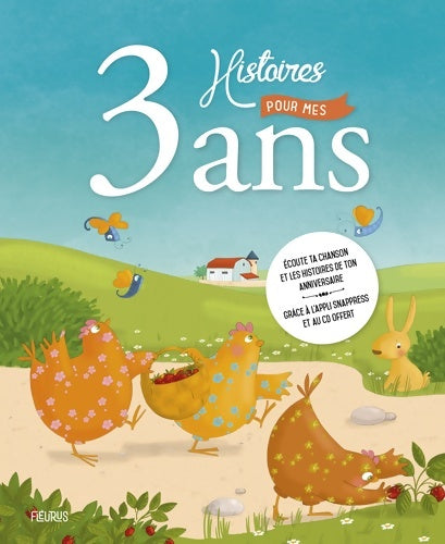 3 histoires pour mes 3 ans - Sophie Maraval-Hutin -  Mes histoires d'anniversaire - Livre