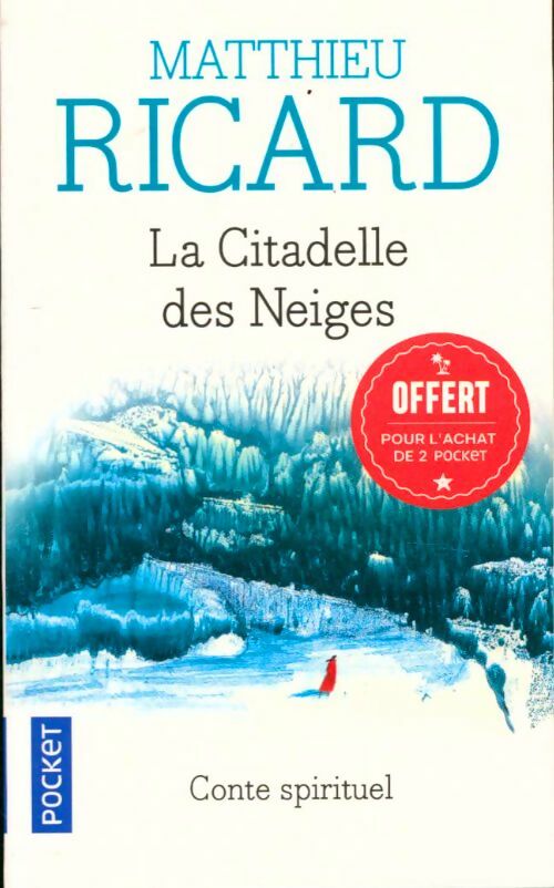 La citadelle des neiges - Matthieu Ricard -  Pocket - Livre