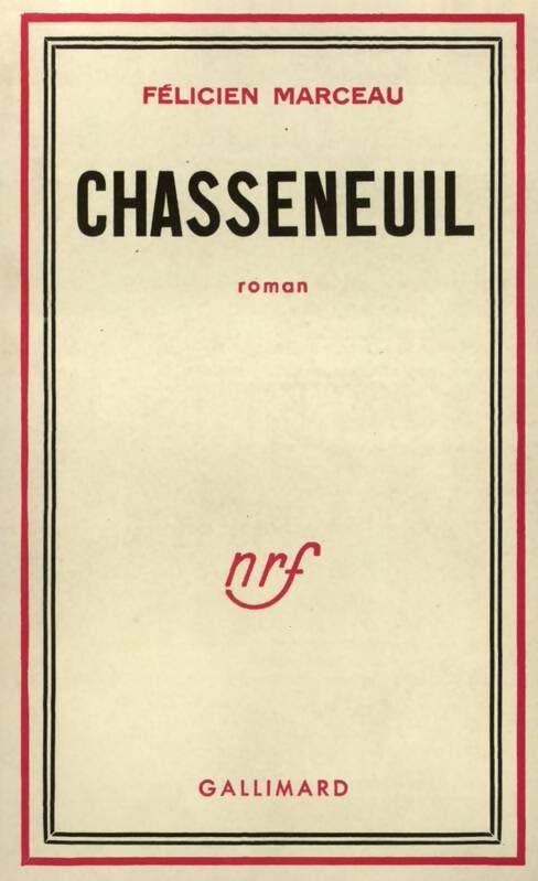 Chasseneuil - Félicien Marceau -  Gallimard GF - Livre
