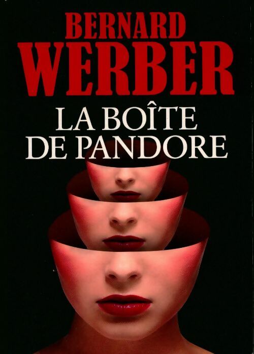 La boîte de Pandore - Bernard Werber -  France Loisirs GF - Livre