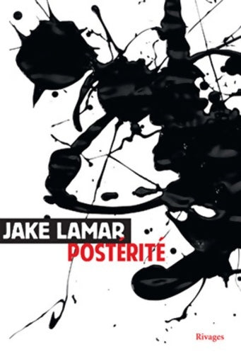 Postérité - Jake Lamar -  Rivages GF - Livre