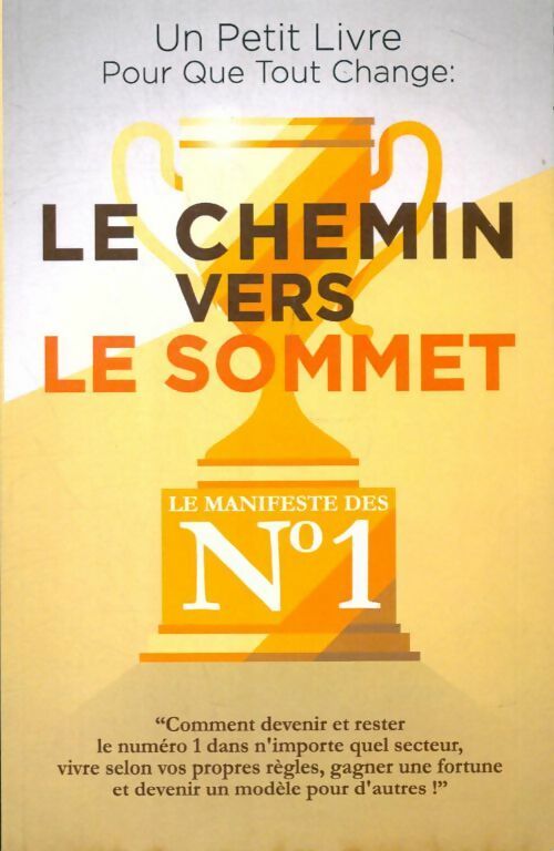 Le chemin vers le sommet - Sébastien Le Marketeur Français -  Toutchange GF - Livre