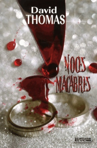 Noces macabres - David Thomas -  VDB - Livre