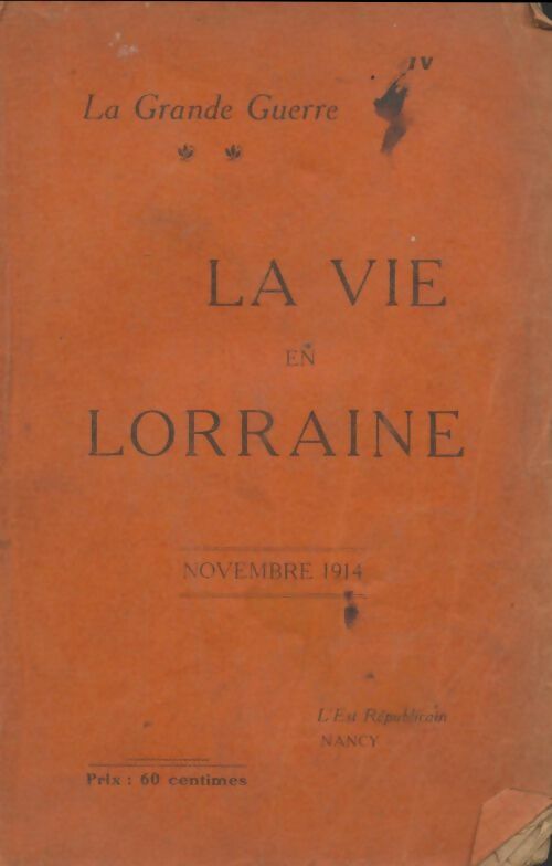 La vie en Lorraine - Collectif -  L'Est républicain - Livre