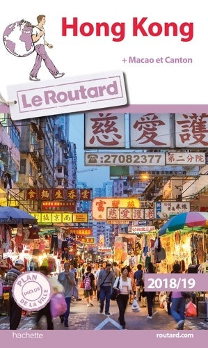 Hong Kong 2018-2019 + Macao et Canton - Collectif -  Le guide du routard - Livre