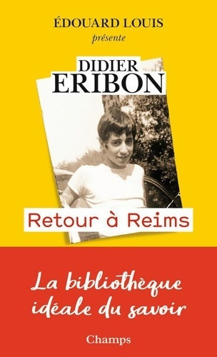 Retour à Reims - Didier Eribon -  Champs - Livre