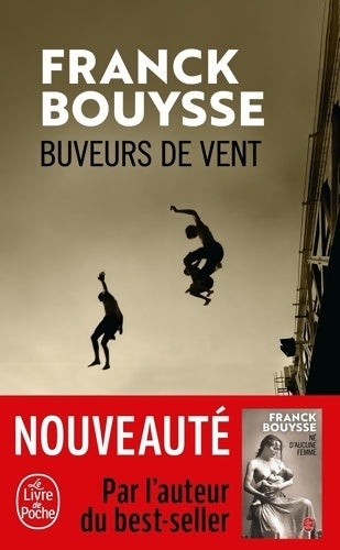 Buveurs de vent - Franck Bouysse -  Le Livre de Poche - Livre