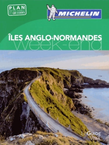 Iles anglo-normandes 2015 - Collectif -  Le guide vert week-end - Livre