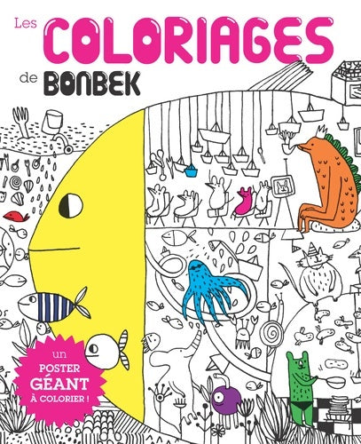 Les coloriages de Bonbek - Collectif -  Bonbek - Livre