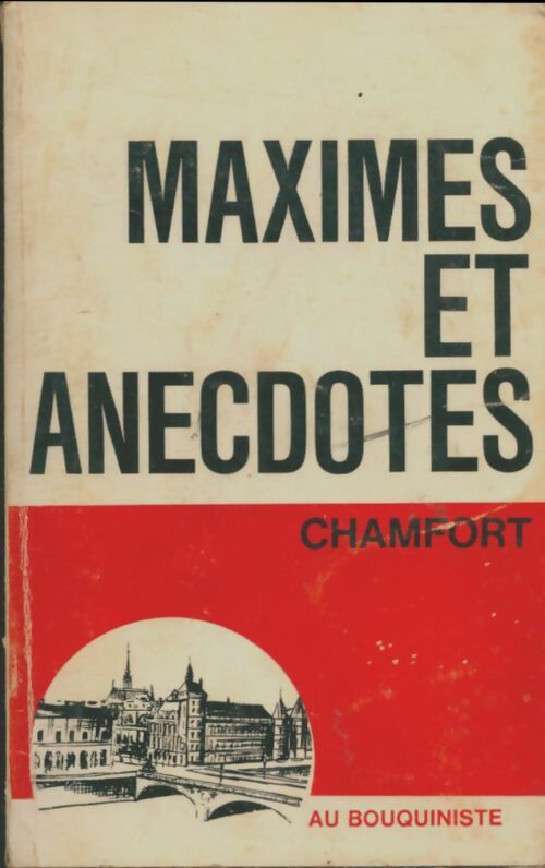 Maximes et anecdotes - Nicolas De Chamfort -  Nouvel Office Edition - Livre