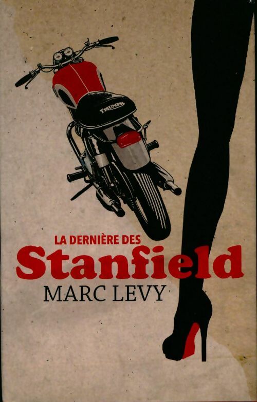 La dernière des Stanfield - Marc Lévy -  France Loisirs GF - Livre