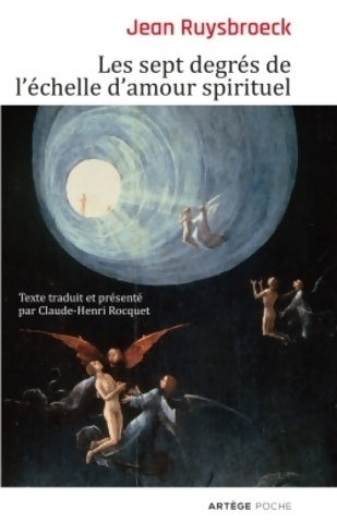 Les sept degrés de l'échelle d'amour spirituel - Jean Ruysbroeck -  Artège poche - Livre