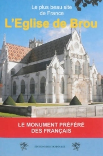 Eglise de Brou - Collectif -  Lyon - Livre