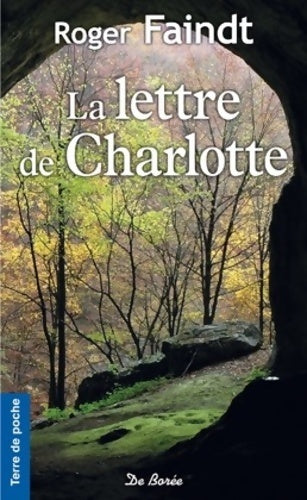 La lettre de Charlotte - Roger Faindt -  Terre de poche - Livre