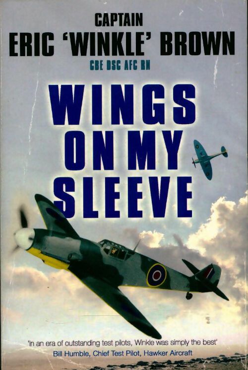 Wings on my sleeve - Eric 'Winkle' Brown -  Phoenix GF - Livre